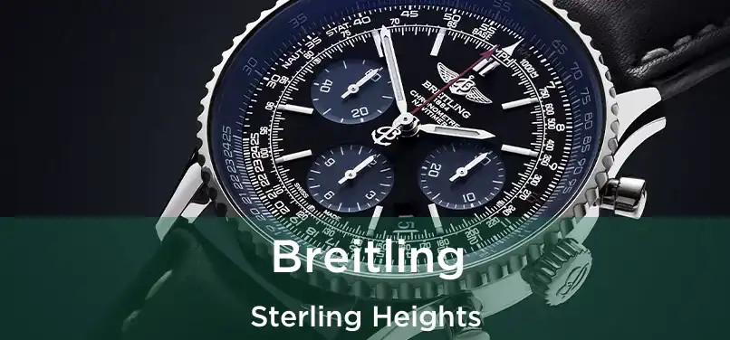 Breitling Sterling Heights